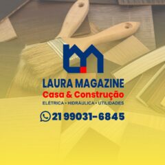 LAURA MAGAZINE CASA E CONSTRUÇÃO